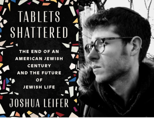 Book Review – Tablets Shattered: The End of an American Jewish Century and the Future of Jewish Life